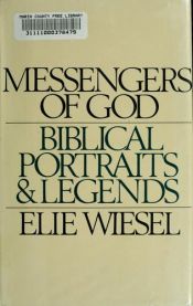 book cover of Messengers of God by Elie Wiesel
