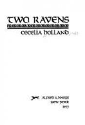 book cover of Two ravens by Cecelia Holland