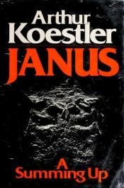 book cover of Janus: A Summing Up by Arthur Koestler