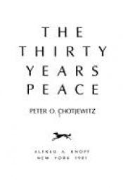 book cover of The Thirty Years Peace by Peter O. Chotjewitz