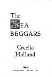 book cover of Sea Beggars by Cecelia Holland