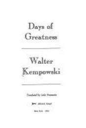 book cover of Days of greatness by Walter Kempowski