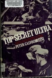 book cover of Top secret Ultra by Peter Calvocoressi