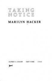 book cover of Taking notice : [poetry] by EDITOR MARILYN HACKER