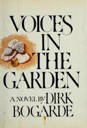 book cover of Voices in the Garden by Dirk Bogarde
