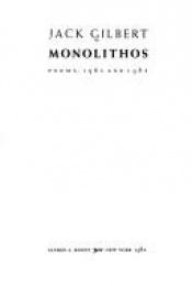 book cover of Monolithos by Jack Gilbert