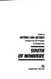 book cover of South of nowhere by António Lobo Antunes