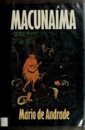 book cover of Macunaíma by Mario de Andrade