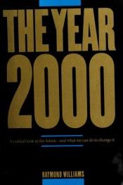 book cover of The Year 2000 by Raymond Williams