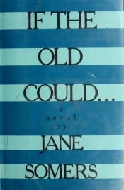 book cover of If the old could by Doris Lessing