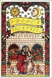 book cover of French Folktales from the Collection of Henri Pourrat (Pantheon Fairy Tale & Folklore Library) by Henri Pourrat
