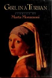 book cover of Girl in a turban by Marta Morazzoni