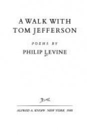 book cover of A walk with Tom Jefferson by Philip Levine