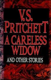book cover of A careless widow and other stories by Victor Sawdon Pritchett