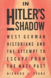 book cover of In Hitler's Shadow by Richard J. Evans