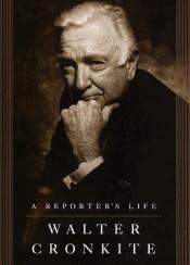 book cover of A Reporter's life by 월터 크롱카이트