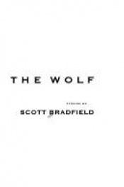 book cover of Dream of the Wolf by Scott Bradfield