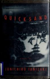 book cover of Quicksand by J. Tanizaki