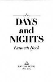 book cover of Days and Nights by Kenneth Koch