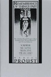 book cover of Remembrance of things past v. 3 (The Captive, The Fugitive, Time Regained) by Marcel Proust