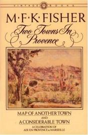 book cover of Two towns in Provence by M. F. K. Fisher