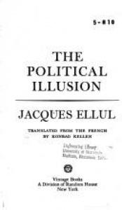 book cover of The political illusion by Jacques Ellul