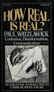 book cover of How real is real? by Paul Watzlawick