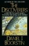The Discoverers, a history of man's search to know his world and himself