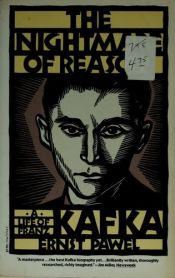 book cover of The Nightmare of Reason: A Life of Franz Kafka by Ernst Pawel