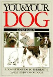 book cover of You and Your Dog (You & Your) by David Taylor