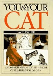 book cover of You & Your Cat by David Taylor