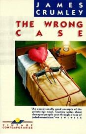 book cover of The wrong case by James Crumley