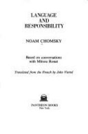 book cover of Language and Responsibility: Based on Conversations ith Mitsou Ronat by Noam Chomsky