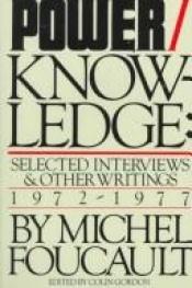 book cover of Power-Knowledge: Selected Interviews & Other Writings- 1972-1977 by Michel Foucault