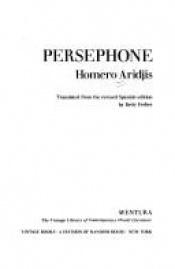 book cover of Persephone (Aventura) by Homero Aridjis