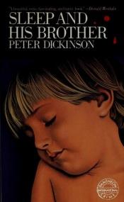book cover of Sleep and his brother by Peter Dickinson