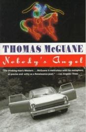 book cover of Nobody's angel by Thomas McGuane