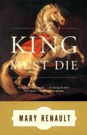 book cover of Цар має померти by Мері Рено