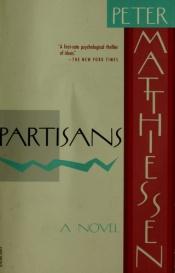 book cover of Partisans by Peter Matthiessen