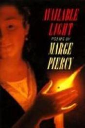 book cover of Available Light by Marge Piercy