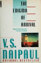 book cover of The Enigma of Arrival by V·S·奈波尔