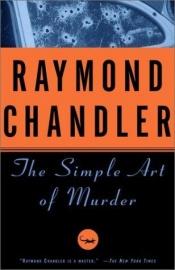 book cover of The Simple Art of Murder by Raymond Chandler