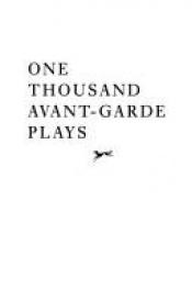 book cover of One thousand avant-garde plays by Kenneth Koch