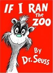 book cover of If I Ran the Zoo (IN 'A Hatful of Seuss') by Dr. Seuss