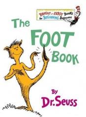 book cover of The Foot Book (Bright and Early Books for Beginning Beginners), 2 Copies by Dr. Seuss