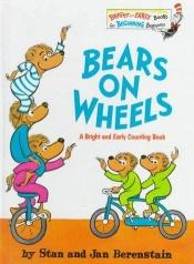 book cover of Bears on Wheels (Bright & Early Books(R)) by Stan Berenstain