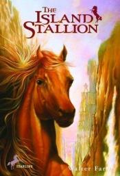book cover of The Island Stallion (Book 4 - 1948) by Walter Farley
