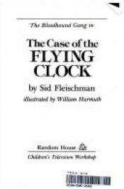 book cover of CASE OF FLYING CLOCK by Sid Fleischman