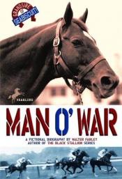 book cover of Black Stallion Series Vol. 16: Man O'War 1962 by Walter Farley