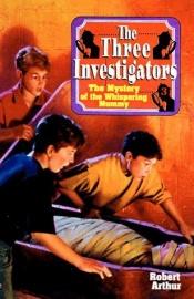 book cover of The Three Investigators: The Mystery of the Whispering Mummy by Alfred Hitchcock